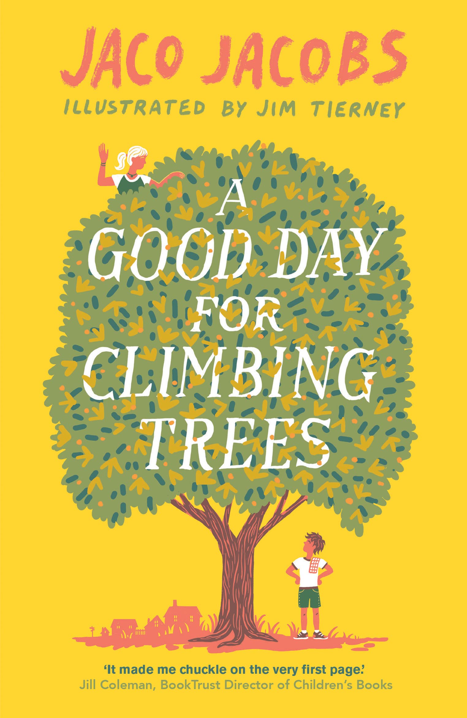 A Good Day for Climbing Trees,Jaco Jacobs, Kobus Geldenhuys