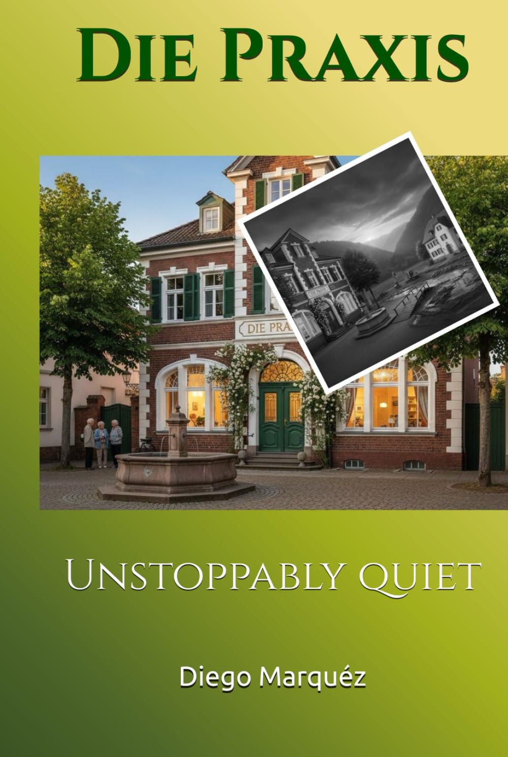 Die Praxis: Unstoppably quiet (The Practice)