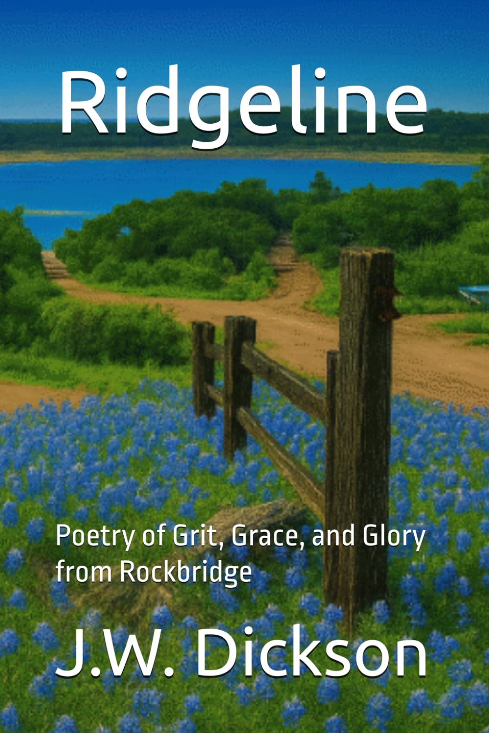 Ridgeline: Poetry of Grit, Grace, and Glory from Rockbridge