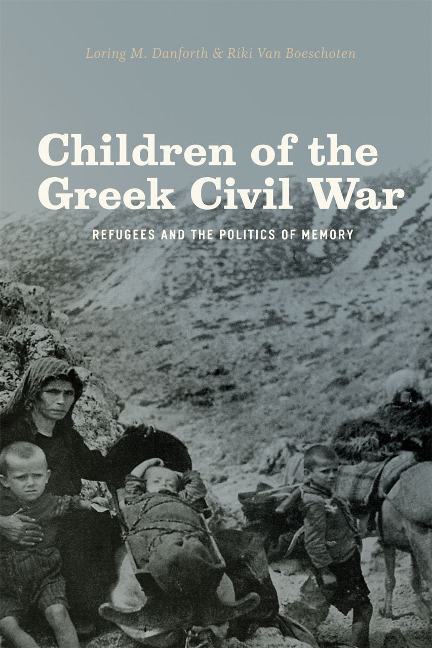 Children of the Greek Civil War by Loring M. Danforth, Riki V... - 9780226135991