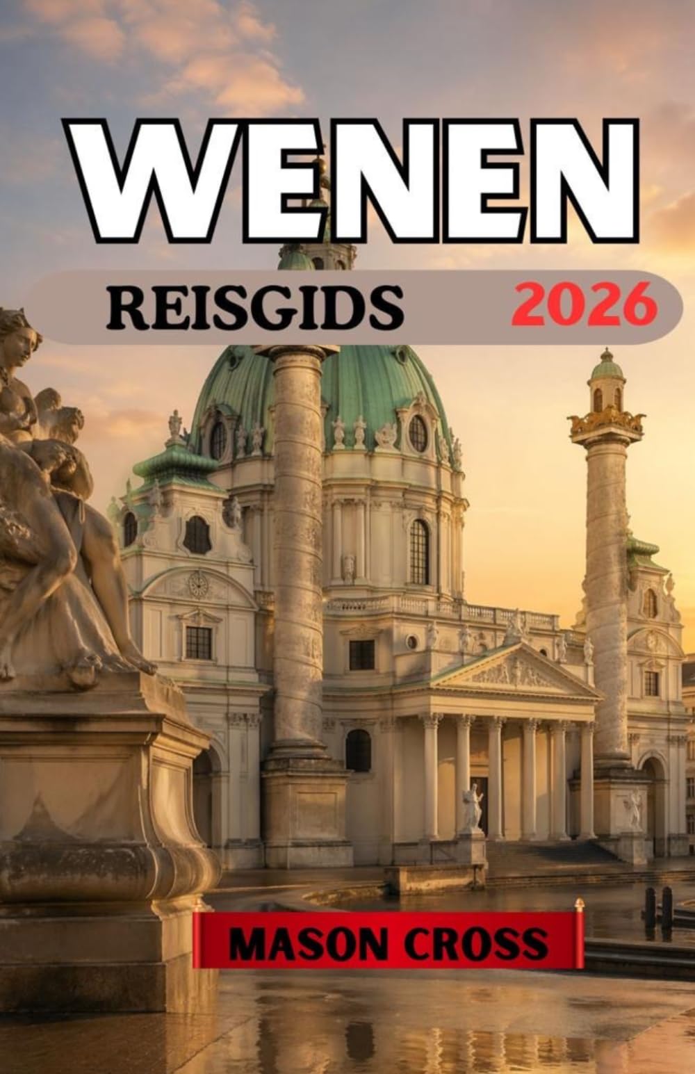 WENEN REISGIDS 2026: Het culturele juweel van Centraal-Europa. Beroemd om muziek, kunst en keizerlijke grandeur.