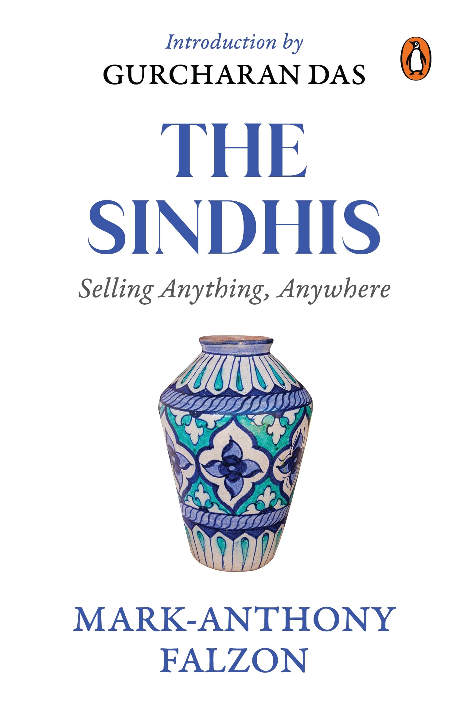 The Sindhis: Selling Anything, Anywhere