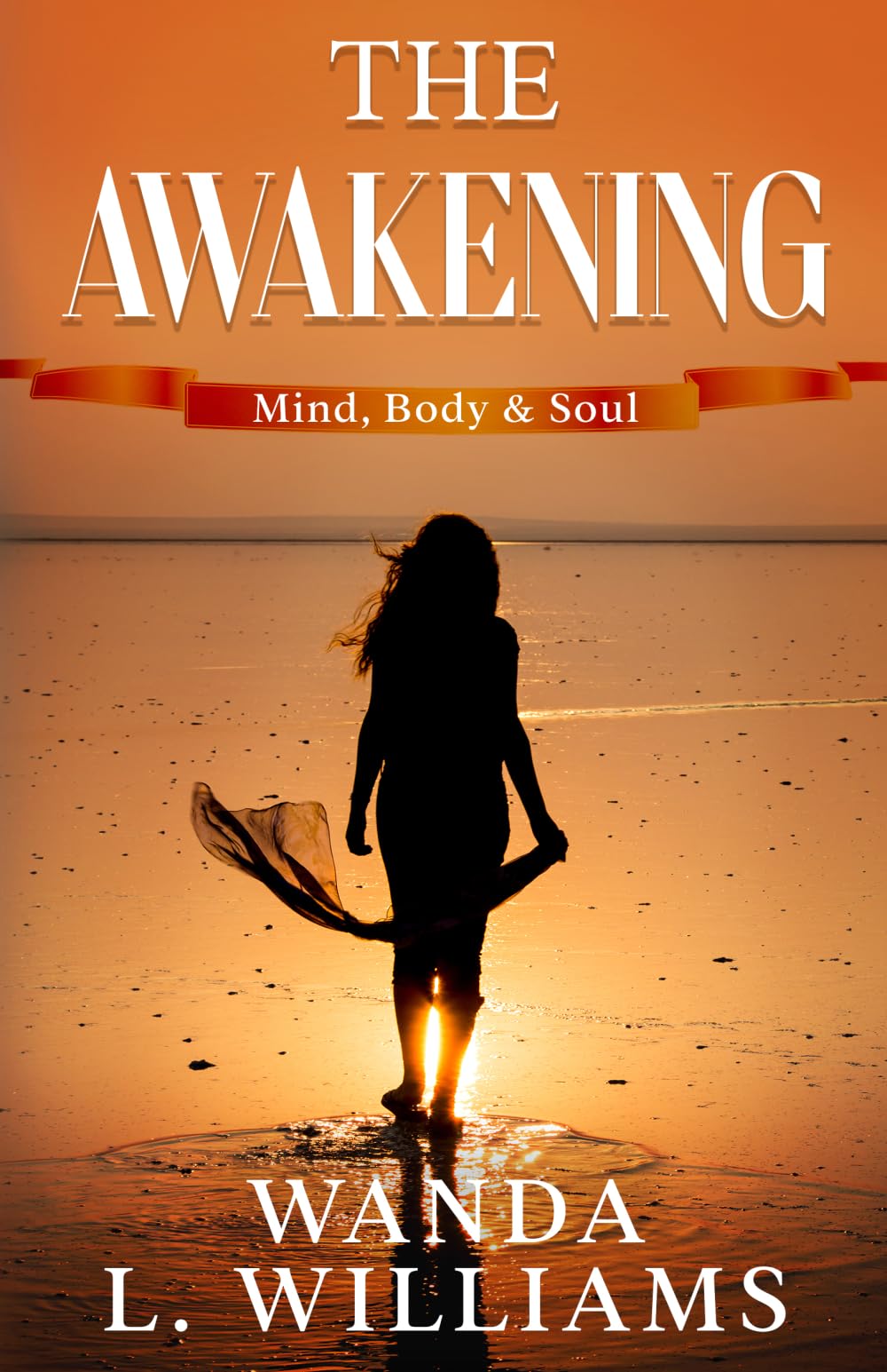 The Awakening: Mind, Body, & Soul