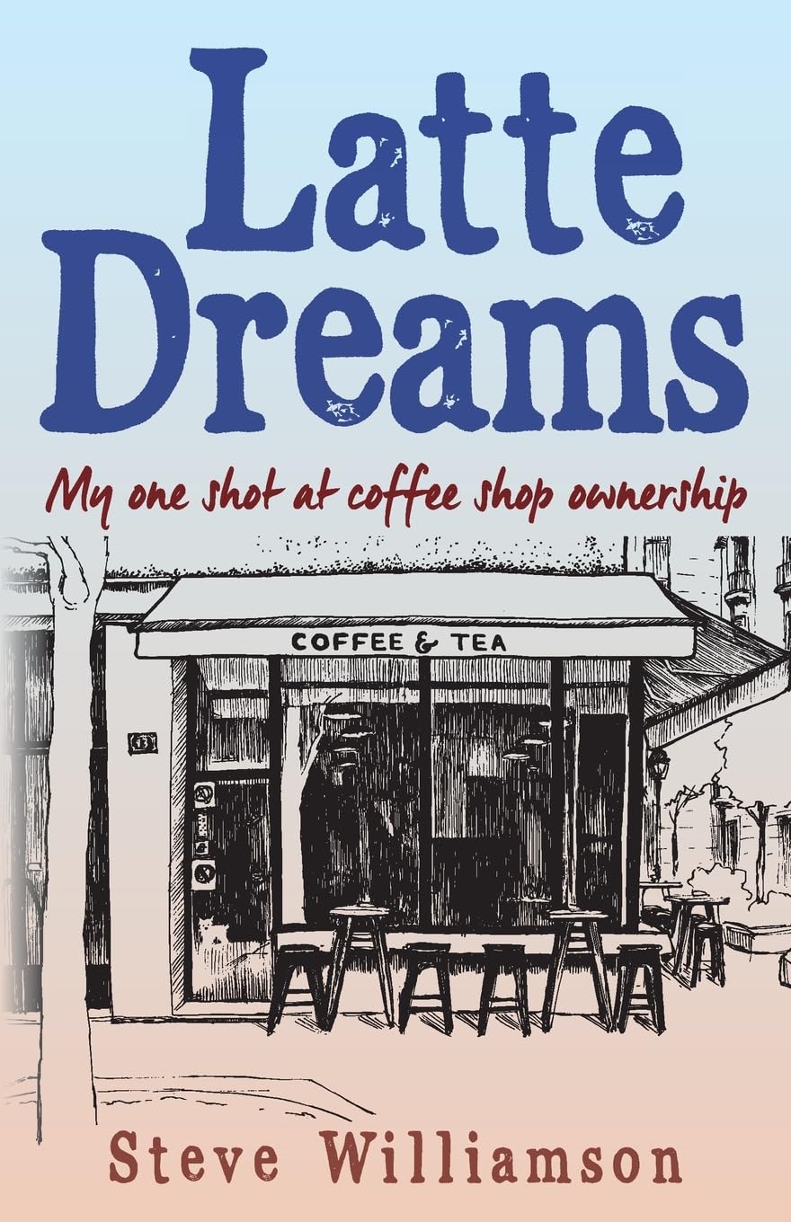 Latte Dreams: My one shot at coffee shop ownership