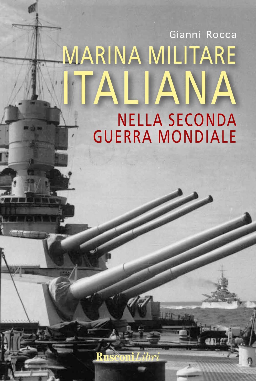 Marina Militare Italiana Nella Seconda Guerra Mondiale - 4
