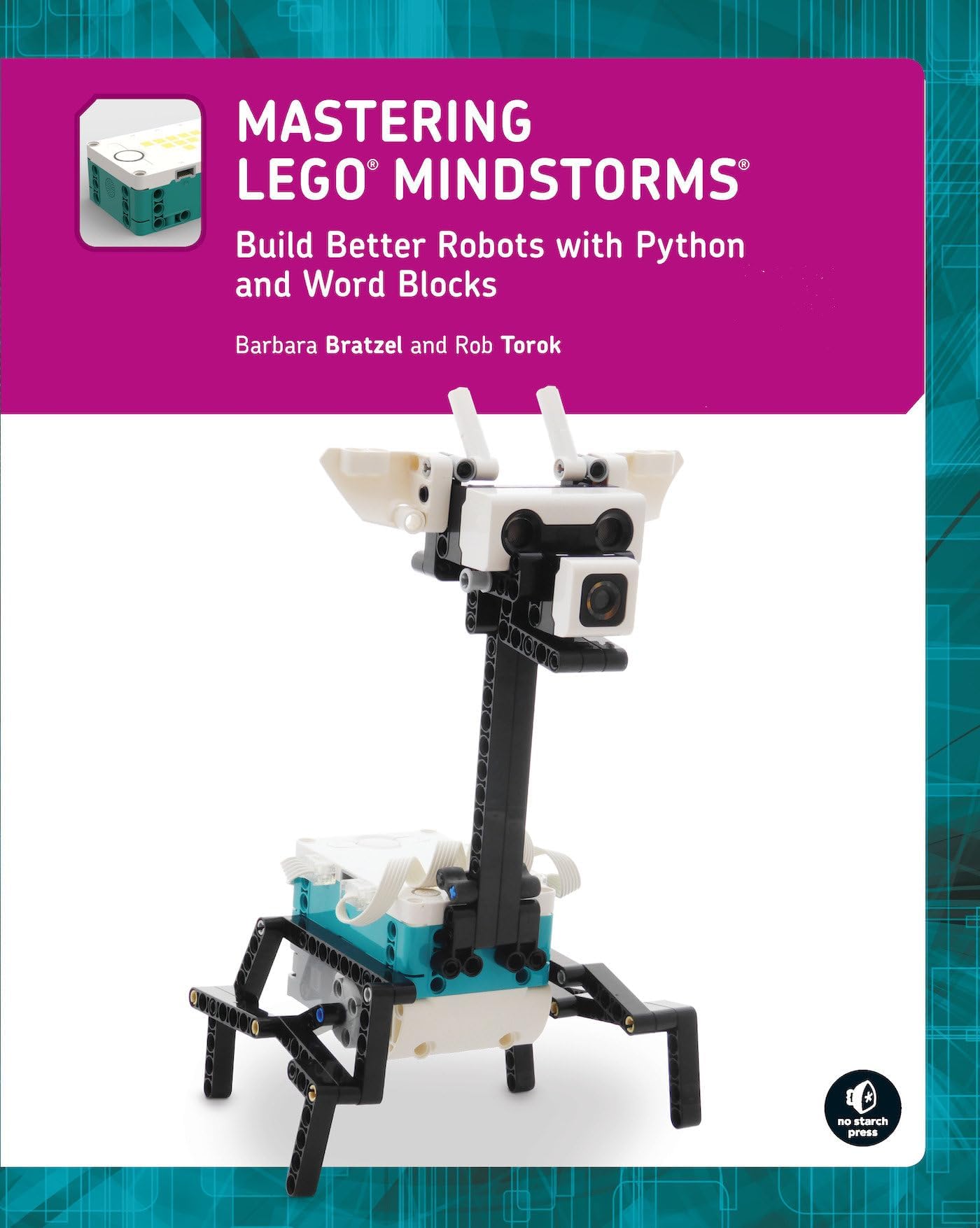 Mastering Lego (r) Mindstorms: Build Better Robots with Python and Word Blocks