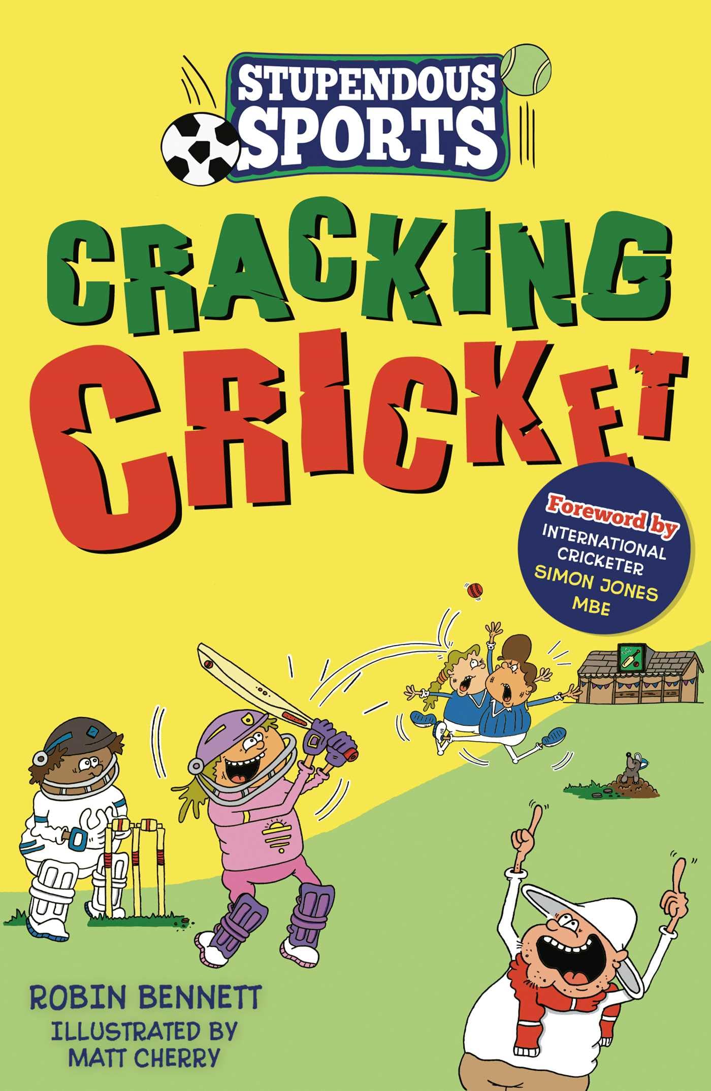 Cracking Cricket: Shortlisted for Children's Sports Book of the