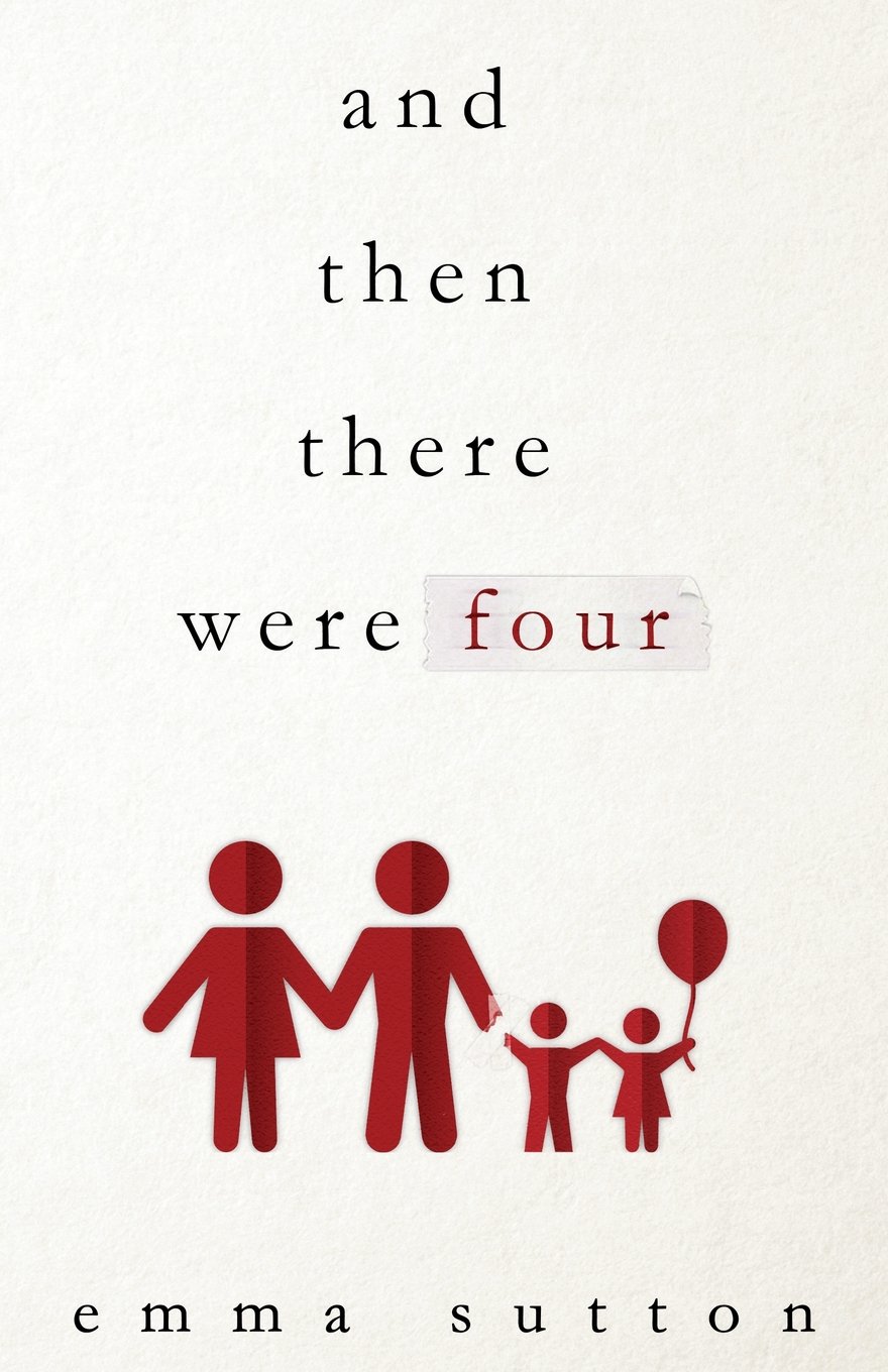 And Then There Were Four - Sutton, Emma
