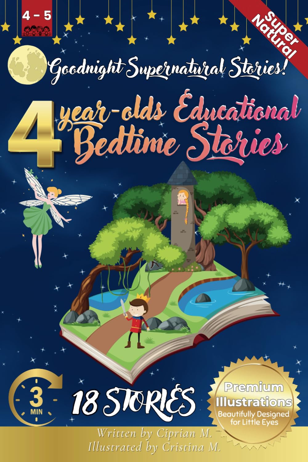 Goodnight Supernatural Stories: 4-Year-Old’s Educational Bedtime Stories with Premium Illustrations: Enchanting Tales of Adventure and Imagination for a Dream-Filled Bedtime