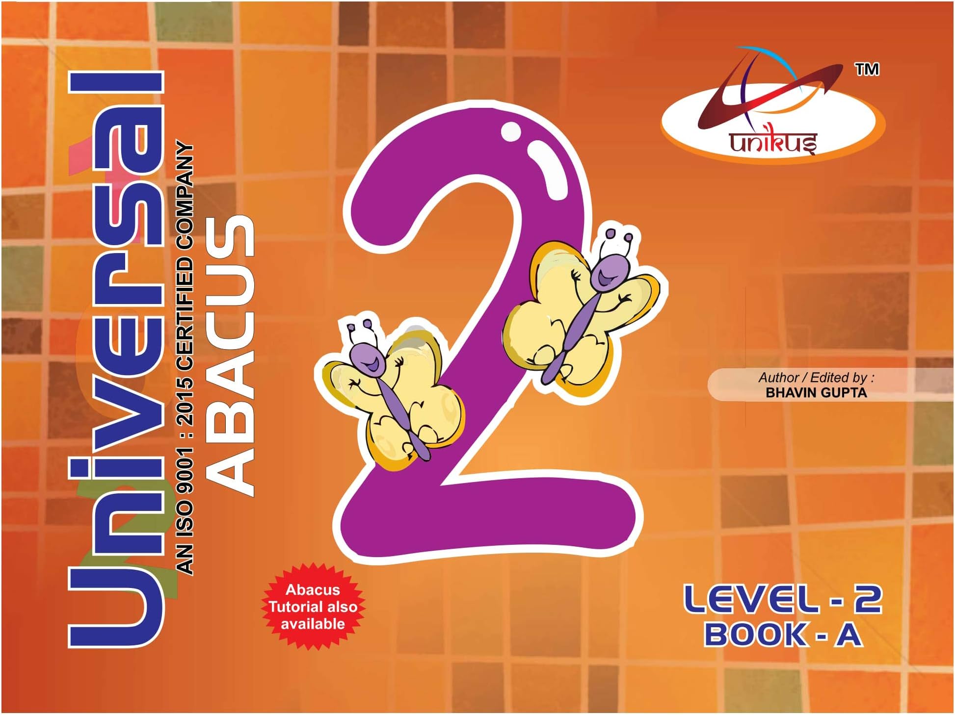unikus Universal Abacus Level-2 (Book-A) | Abacus Books | Abacus for Kids | Abacus Education | unikus Abacus | Parents Help Guide for Abacus | Teachers help Guide for Abacus