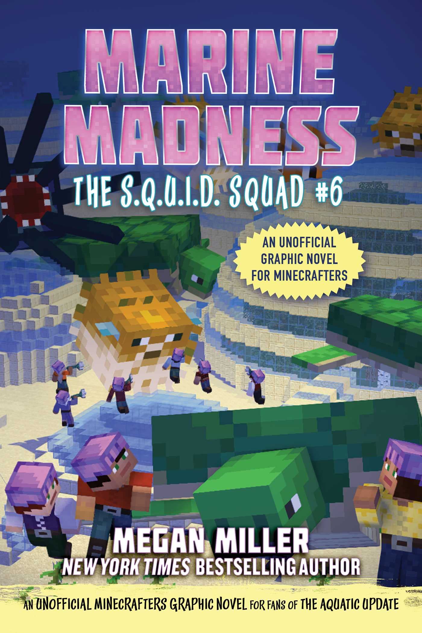 Sky Pony Marine Madness: An Unofficial Minecrafters Graphic Novel for Fans of the Aquatic Update Volume 6
