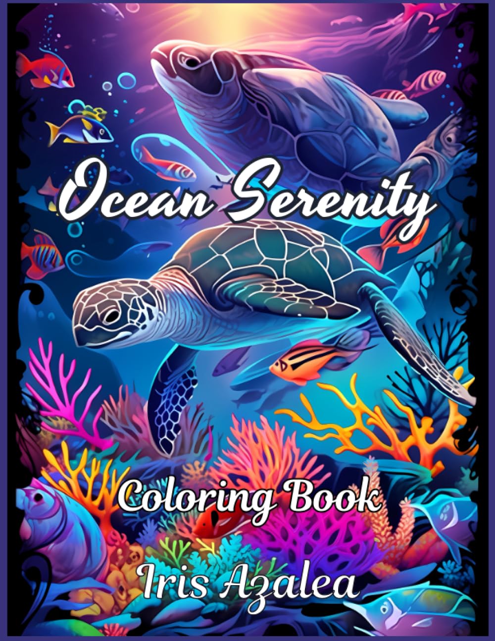 Ocean Serenity: A Captivating Sea Creatures Mandala Art Coloring Book for Teens and Adults: Escape in your imagination and unleash your creativity to ... Creative Expression (Mandala Coloring Books)