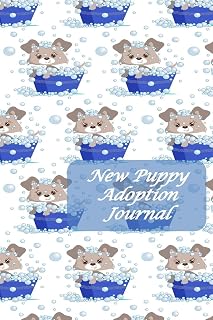 New Puppy Adoption Journal: A Booklet to Record Vital Information On Your New Four-Footed Friend
