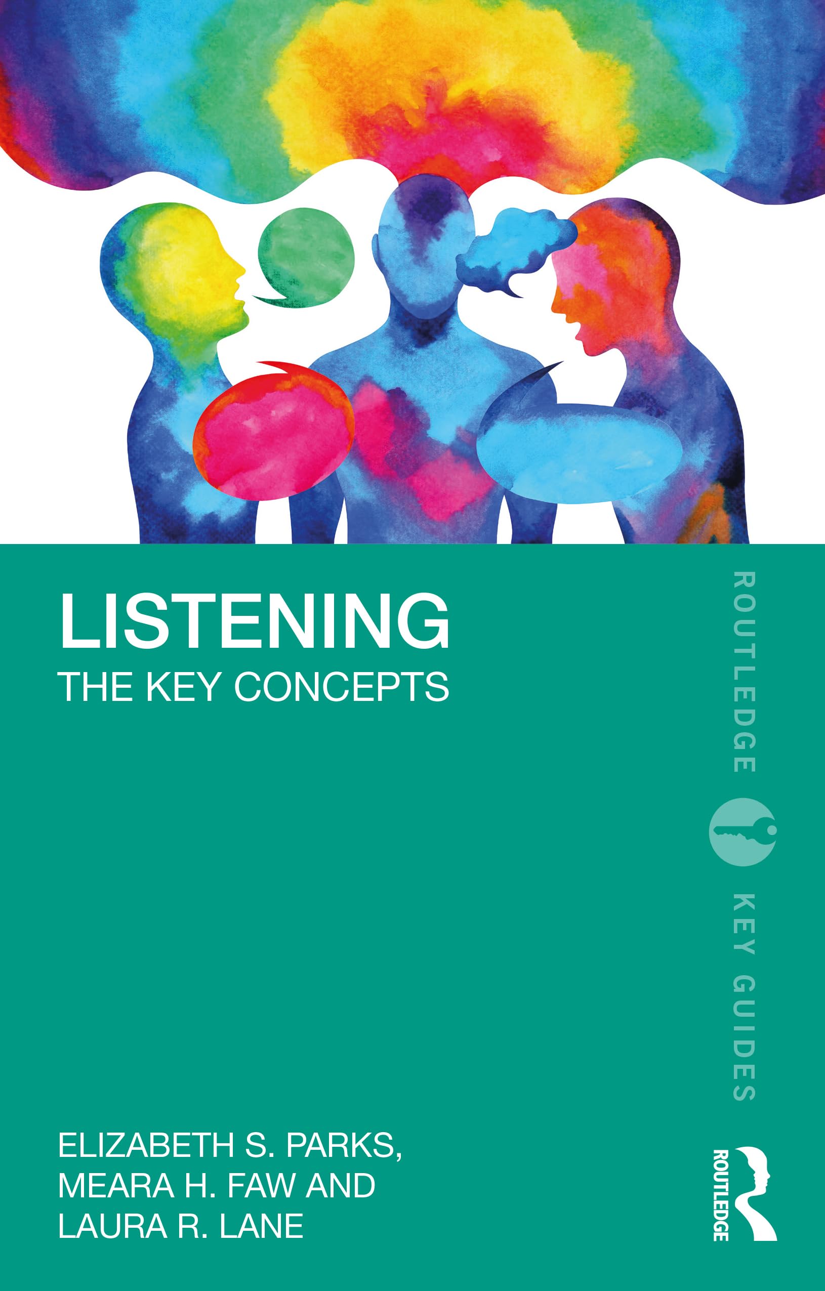 Listening: The Key Concepts (Routledge Key Guides)