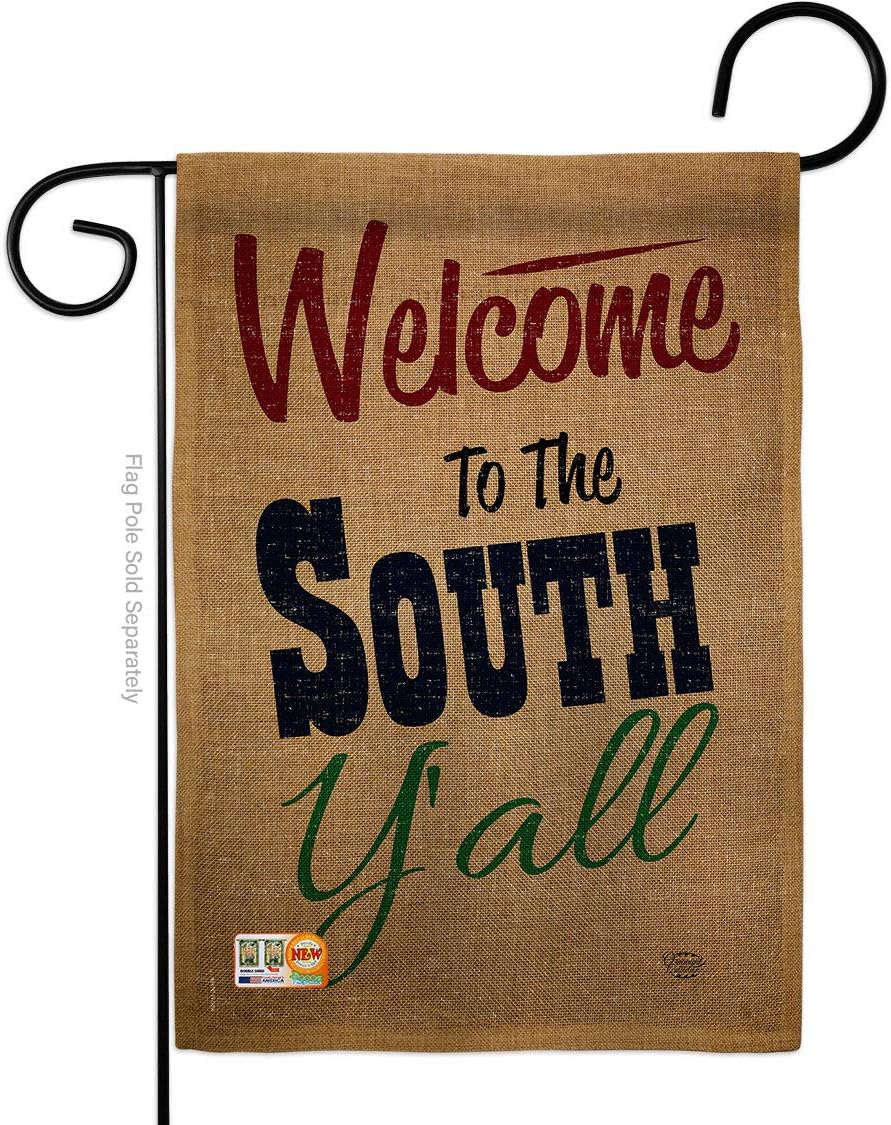 Welcome To The South Yall Burlap Garden Flag Country Living Bless Home Particular Area Small Decorative Gift Yard House Banner Double-Sided Made In USA 13 X 18.5