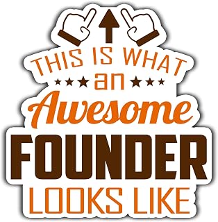 (4Pcs-2.5in) Founder Vinyl Sticker, This is an Awesome Founder Look Like Stickers Gift for Coworker - Decal for Laptop, Phone Case, Tumbler, Mug, Bumpers, Toolboxes