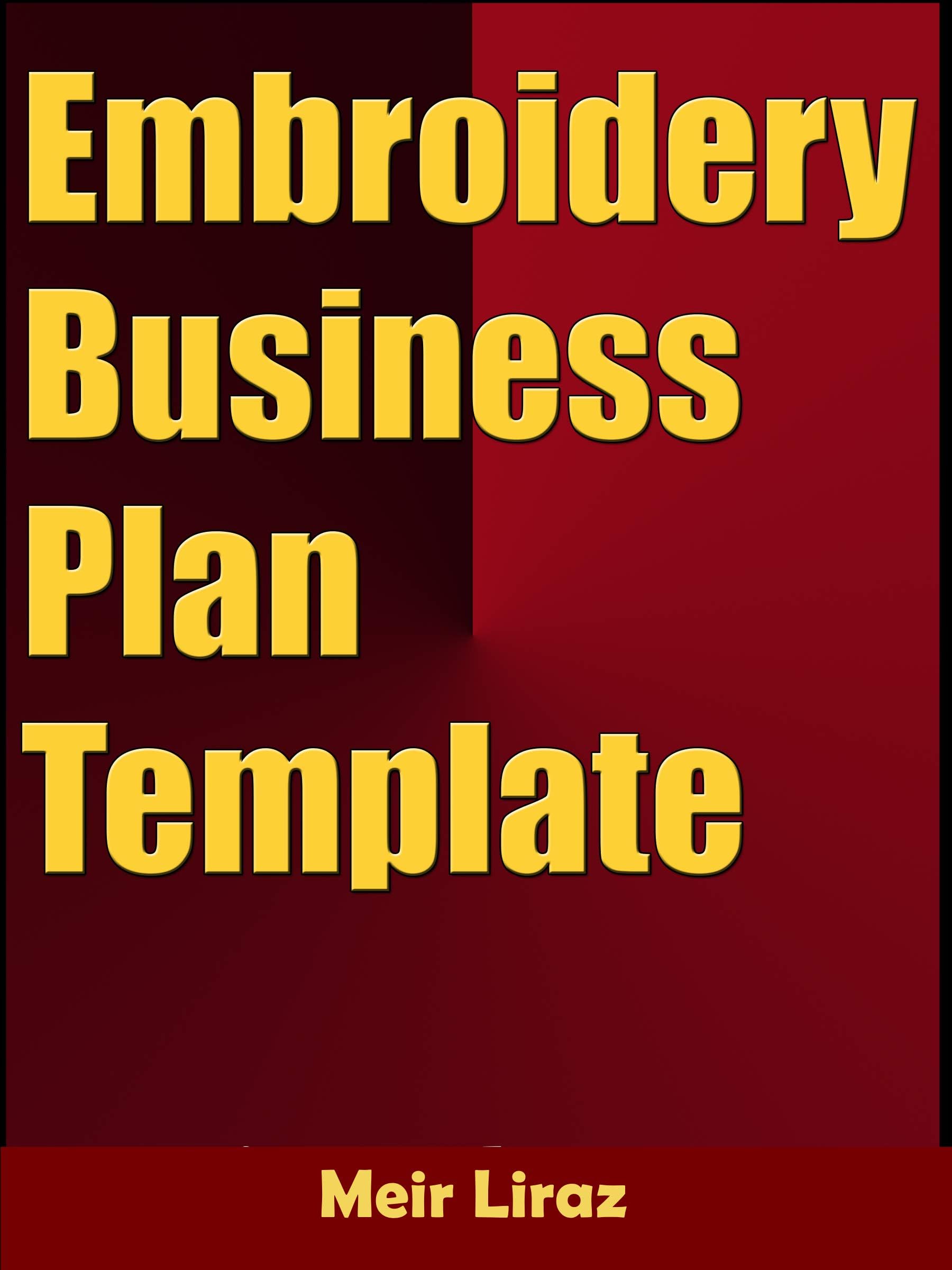 Embroidery Business Plan Template Kindle Edition