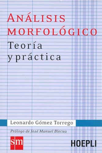 Análisis morfológico. Teoría y práctica [Lingua spagnola]