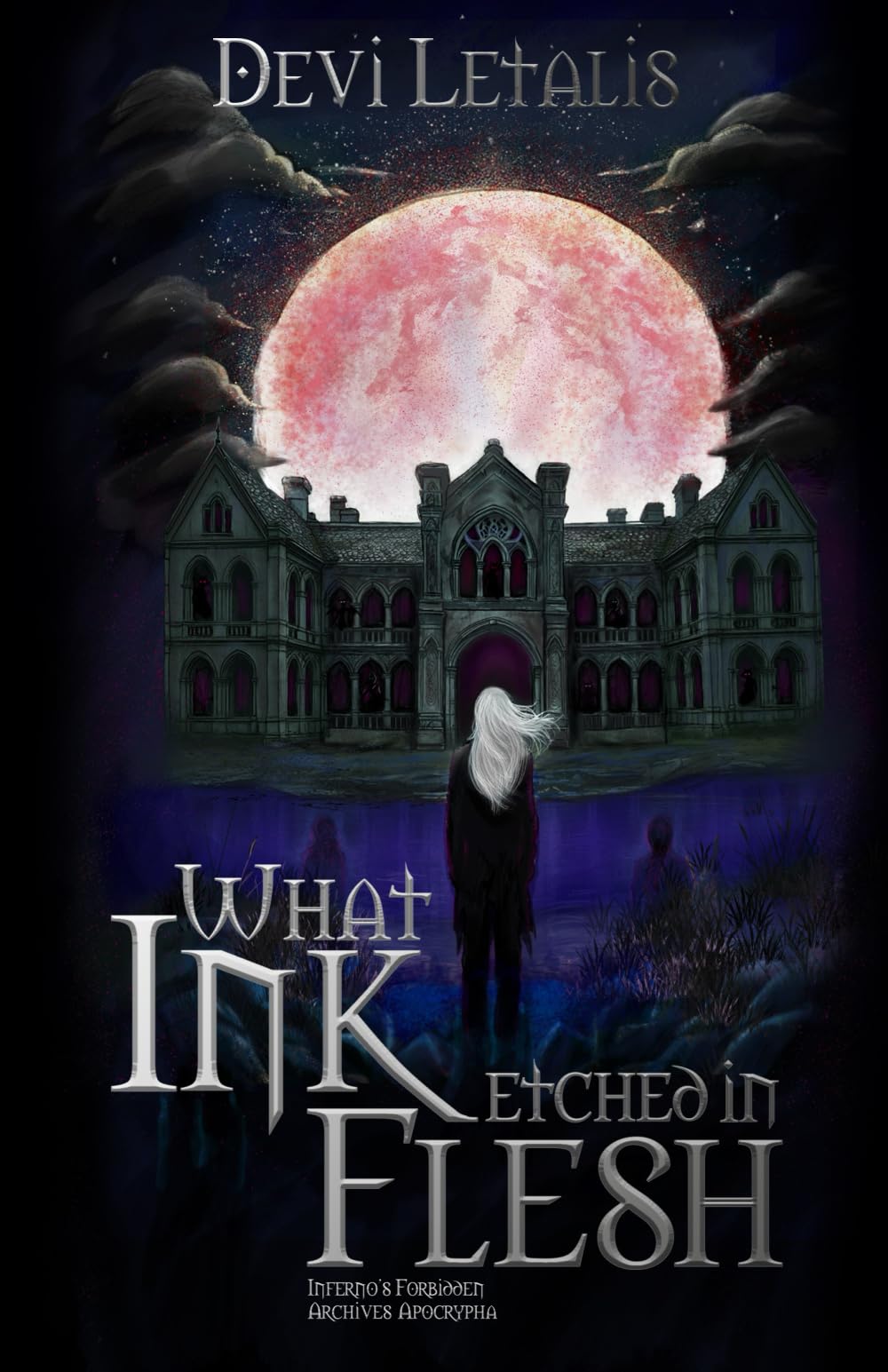 What Ink Etched in Flesh: A Dark Academia (Inferno's Forbidden Archives (English Special Edition))