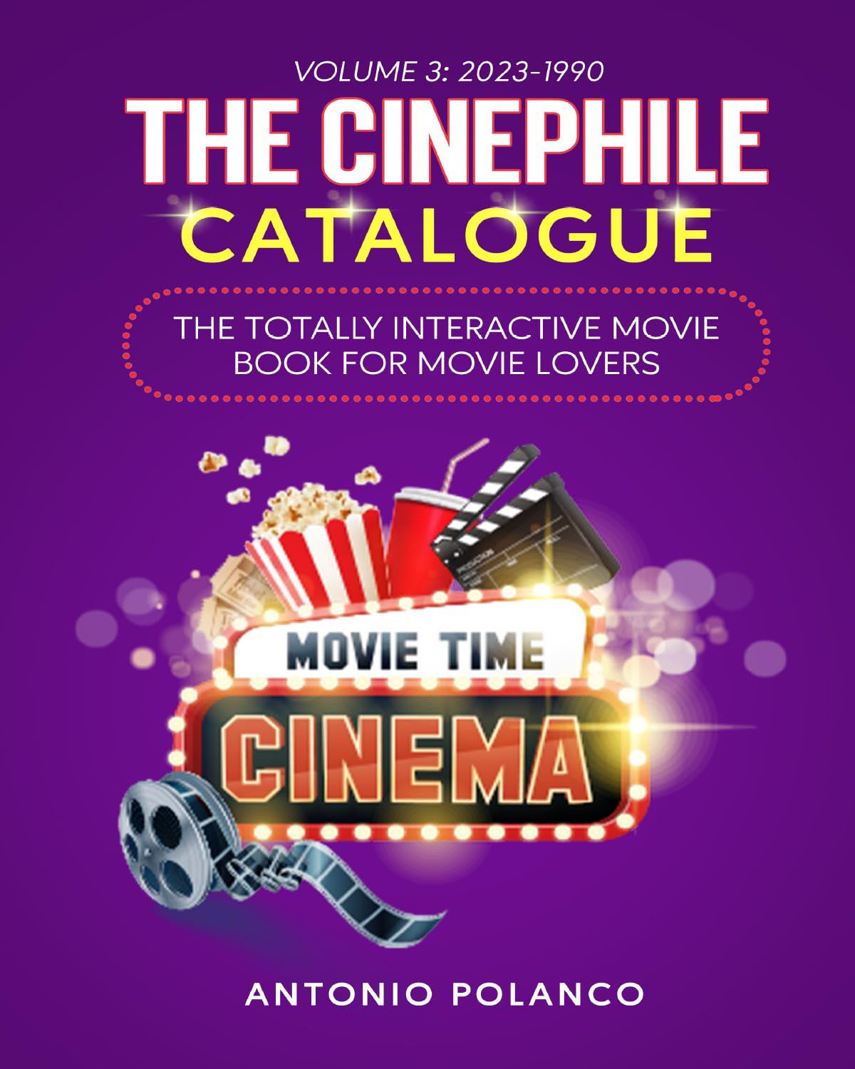 The Cinephile Catalogue The Totally Interactive Movie Book For Movie