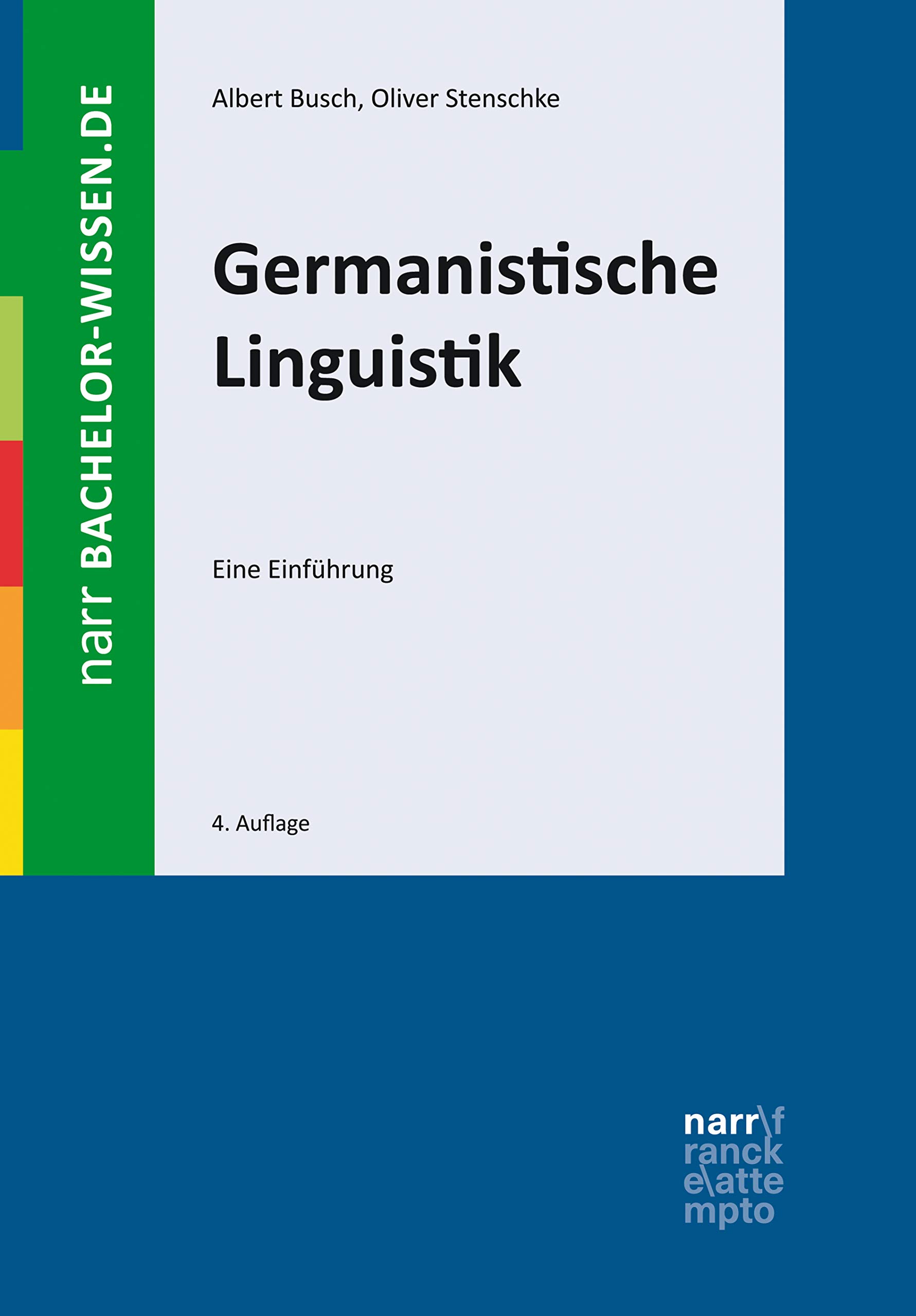 Germanistische Linguistik: Eine Einführung (bachelor-wissen) (German Edition)