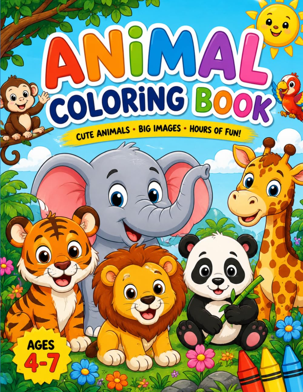 Amazing Animals Coloring Book for Kids: Fun and Easy Coloring Pages Featuring Lions, Elephants, Giraffes, Monkeys, and More.