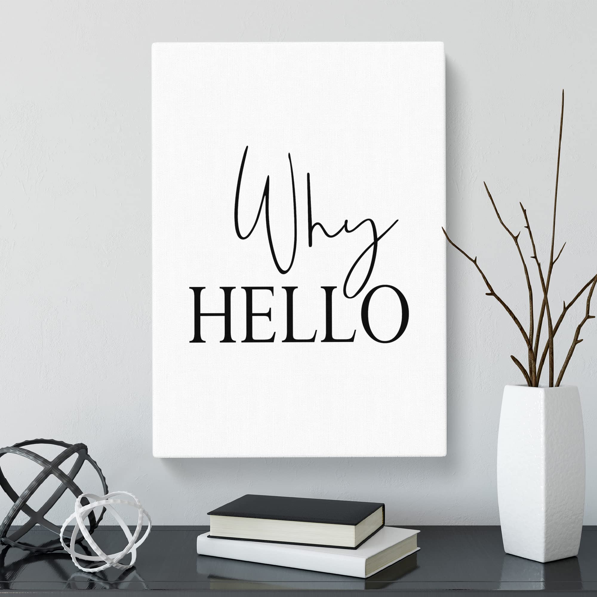 Why Hello Typography Quote Canvas Print, Mixed, 25L x 50W cm - Image 2