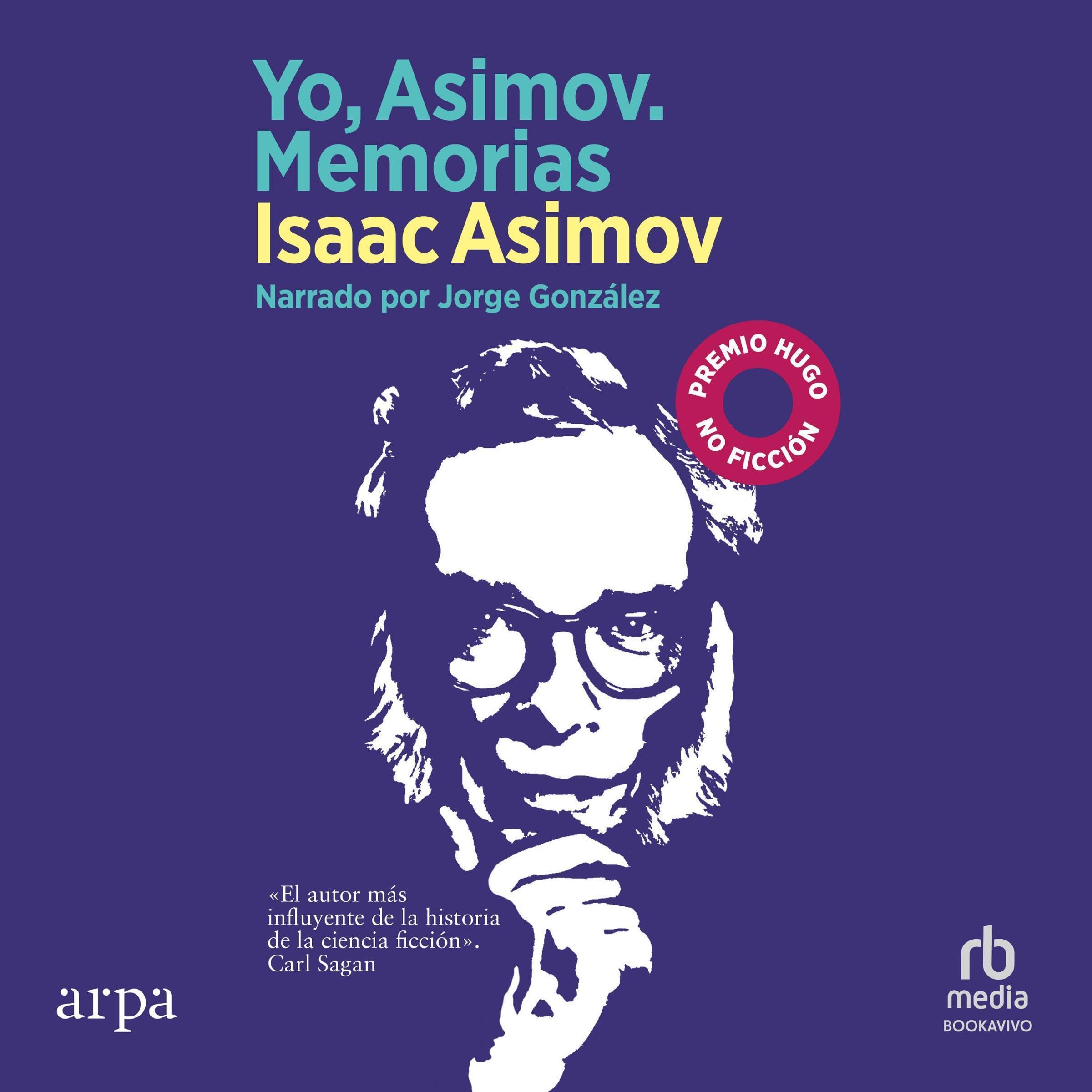 Yo, Asimov. Memorias [In Memory Yet Green]