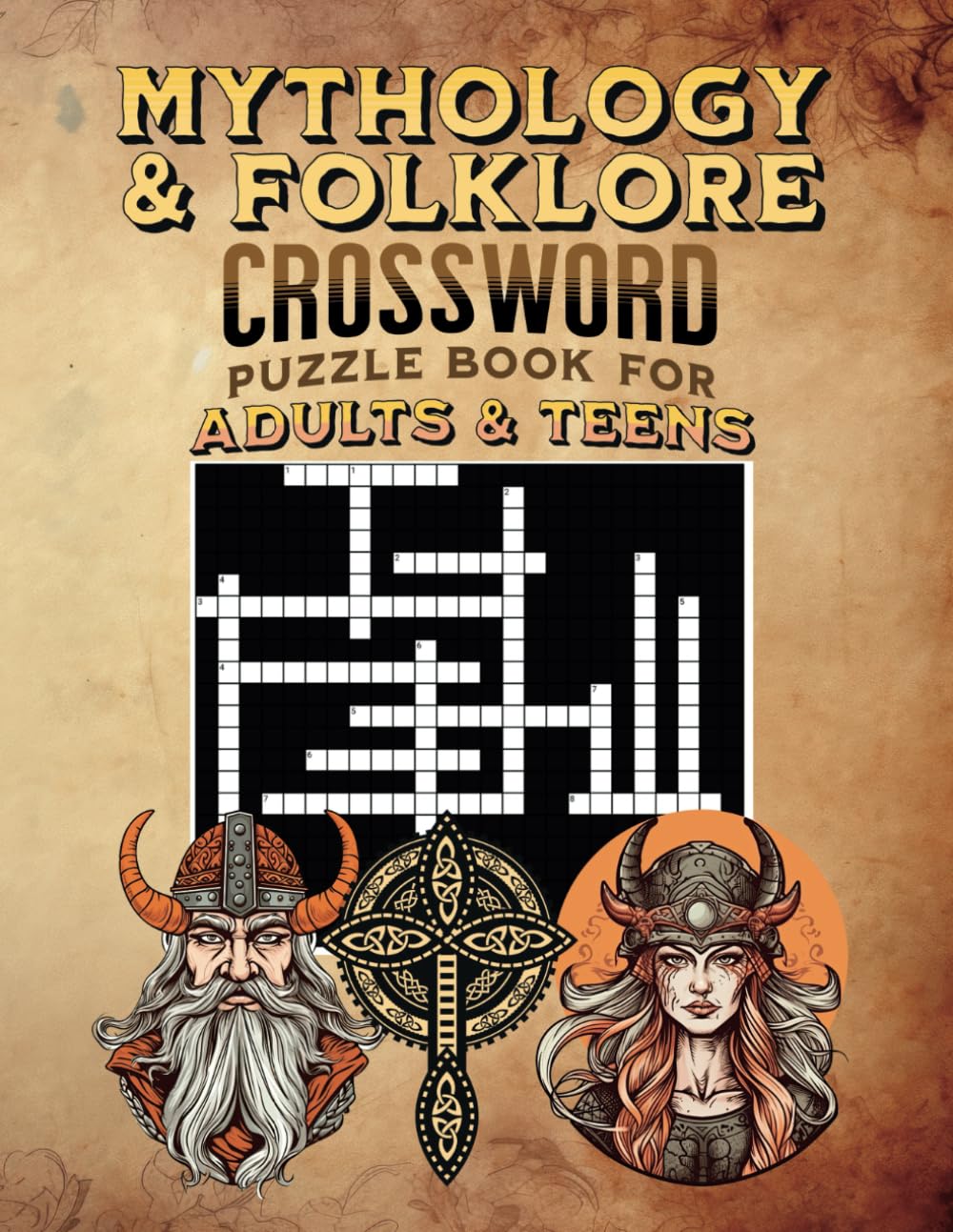 Mythology & Folklore Crossword Puzzle Book for Adults & Teens: Explore 100 Engaging Puzzles Featuring Greek, Roman, Norse, Egyptian Myths, Legendary Heroes, and Mythical Creatures