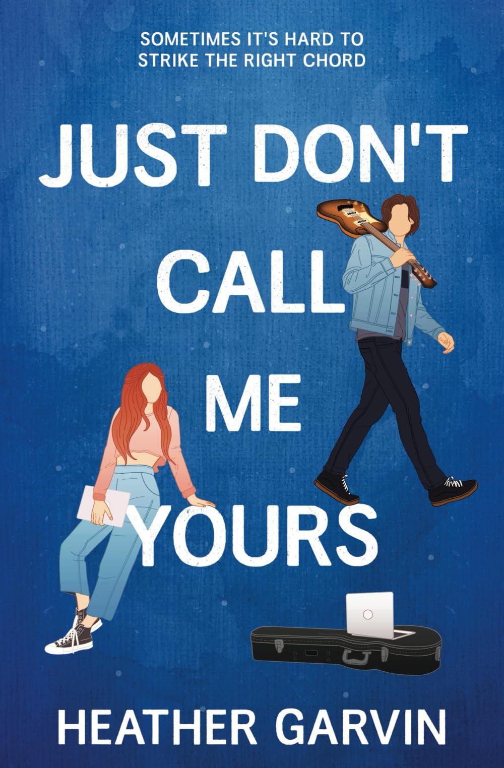 Just Don't Call Me Yours (Just Yours)