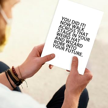 Funny Graduation Card Gift for Her Congratulations Graduation Card Strange Hat and Robe Gift for High School Graduate You Did It Card