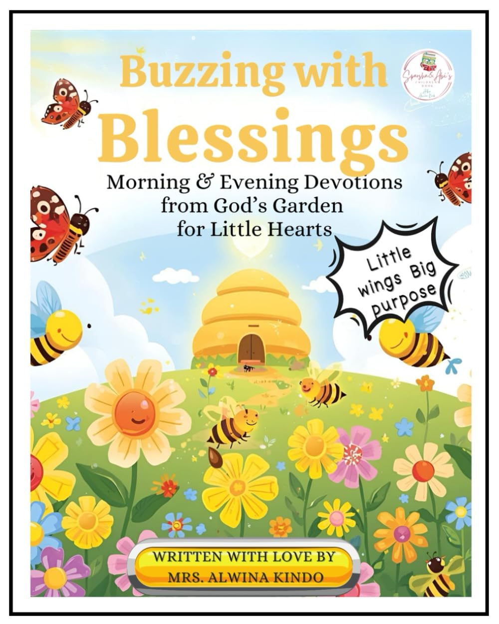 Buzzing with Blessings: Morning & Evening Devotions from God’s Garden for Little Hearts (Morning & Evening Devotions for Little Hearts)