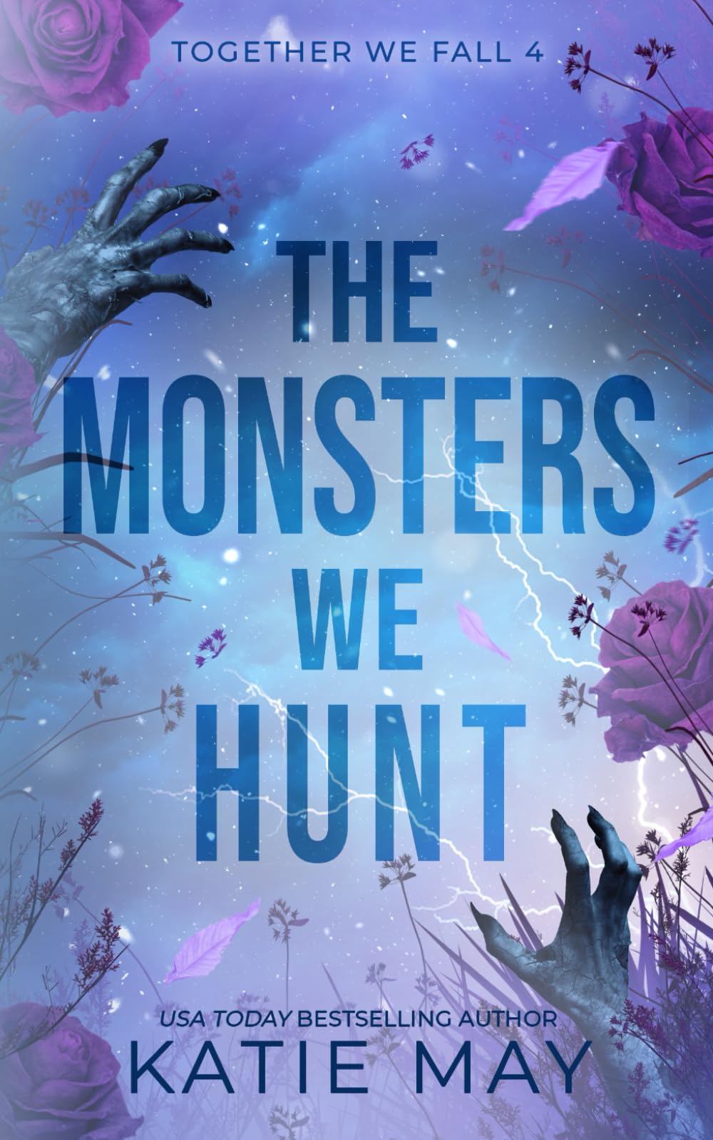 The Monsters We Hunt (Together We Fall)