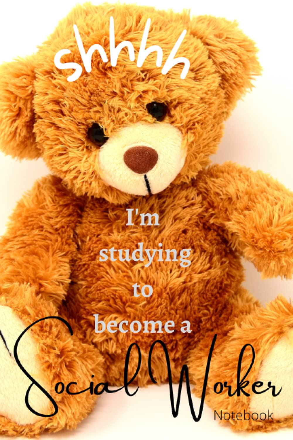 Social Worker Student Notebook: Perfect gift for student social worker notebook