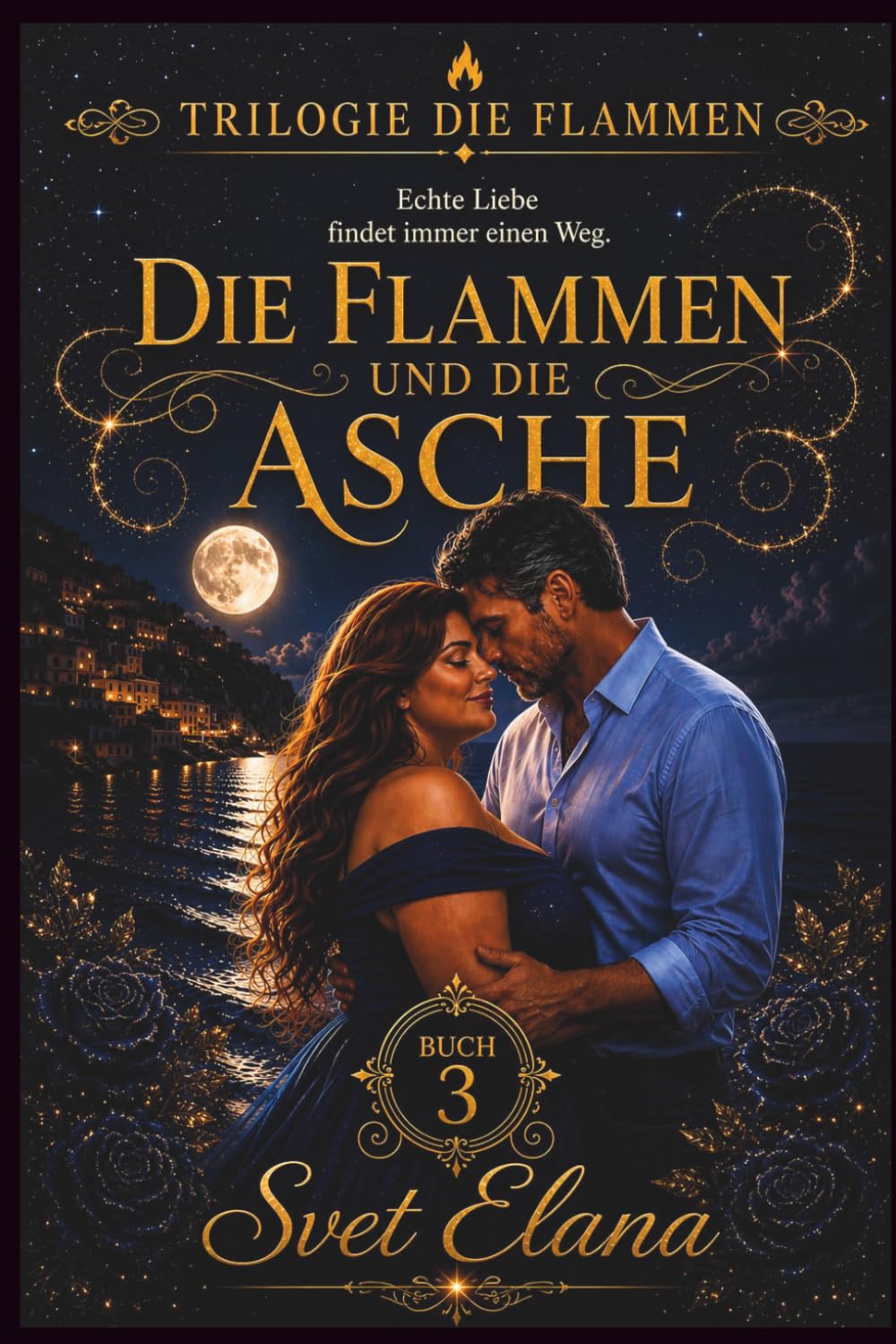 Die Flammen und die Asche (Trilogie die Flammen)