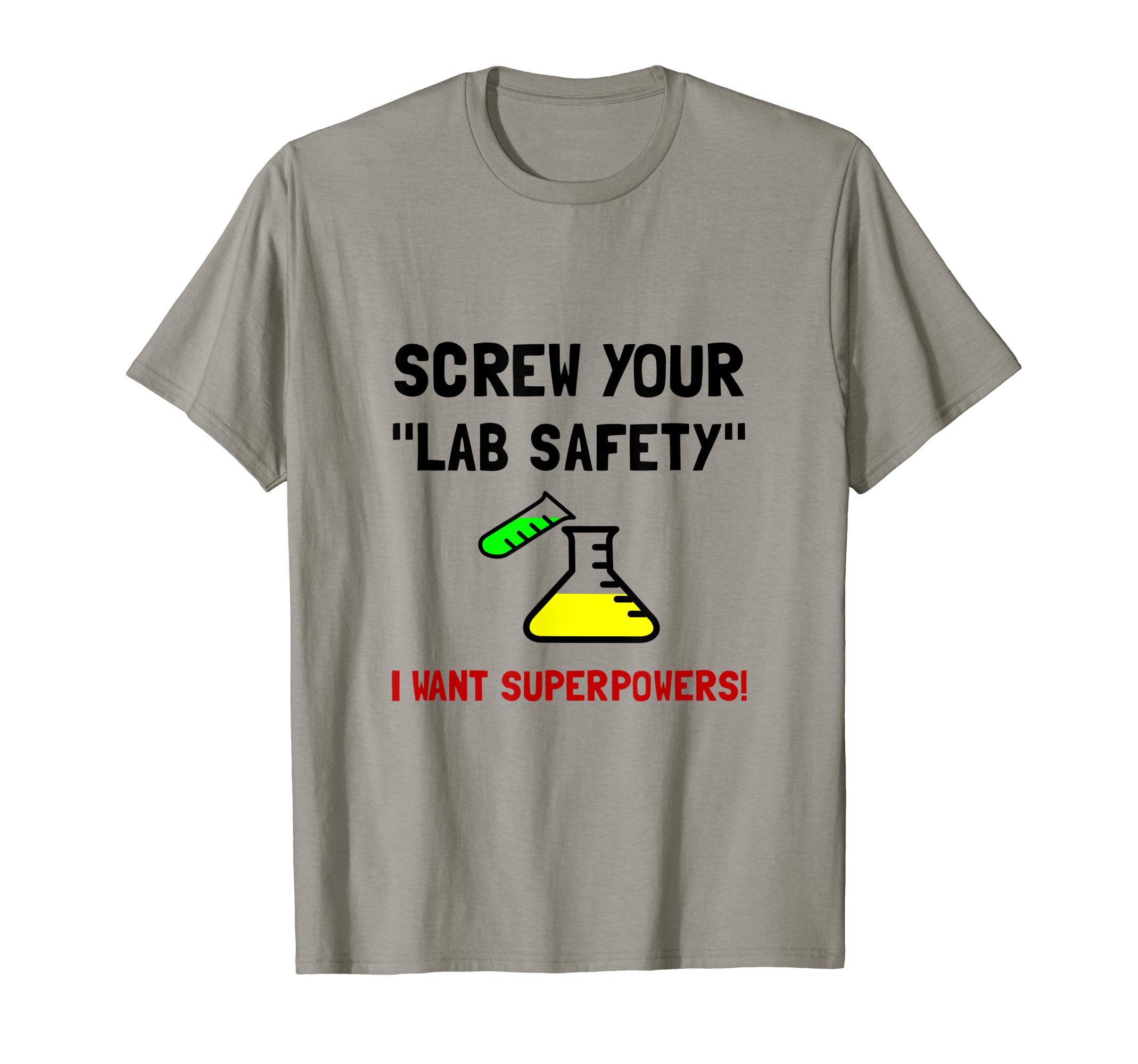 Lab Safety Superpowers Science Nerd Funny T-Shirt T-Shirt