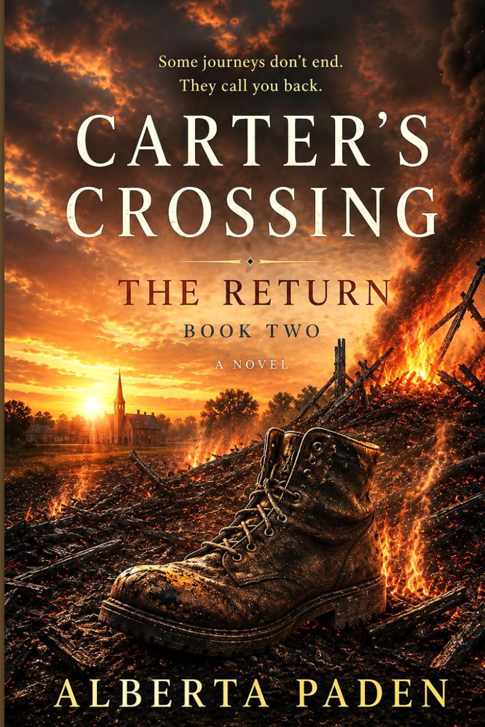 Carter's Crossing: The Return: Book Two of the Carter's Crossing Series