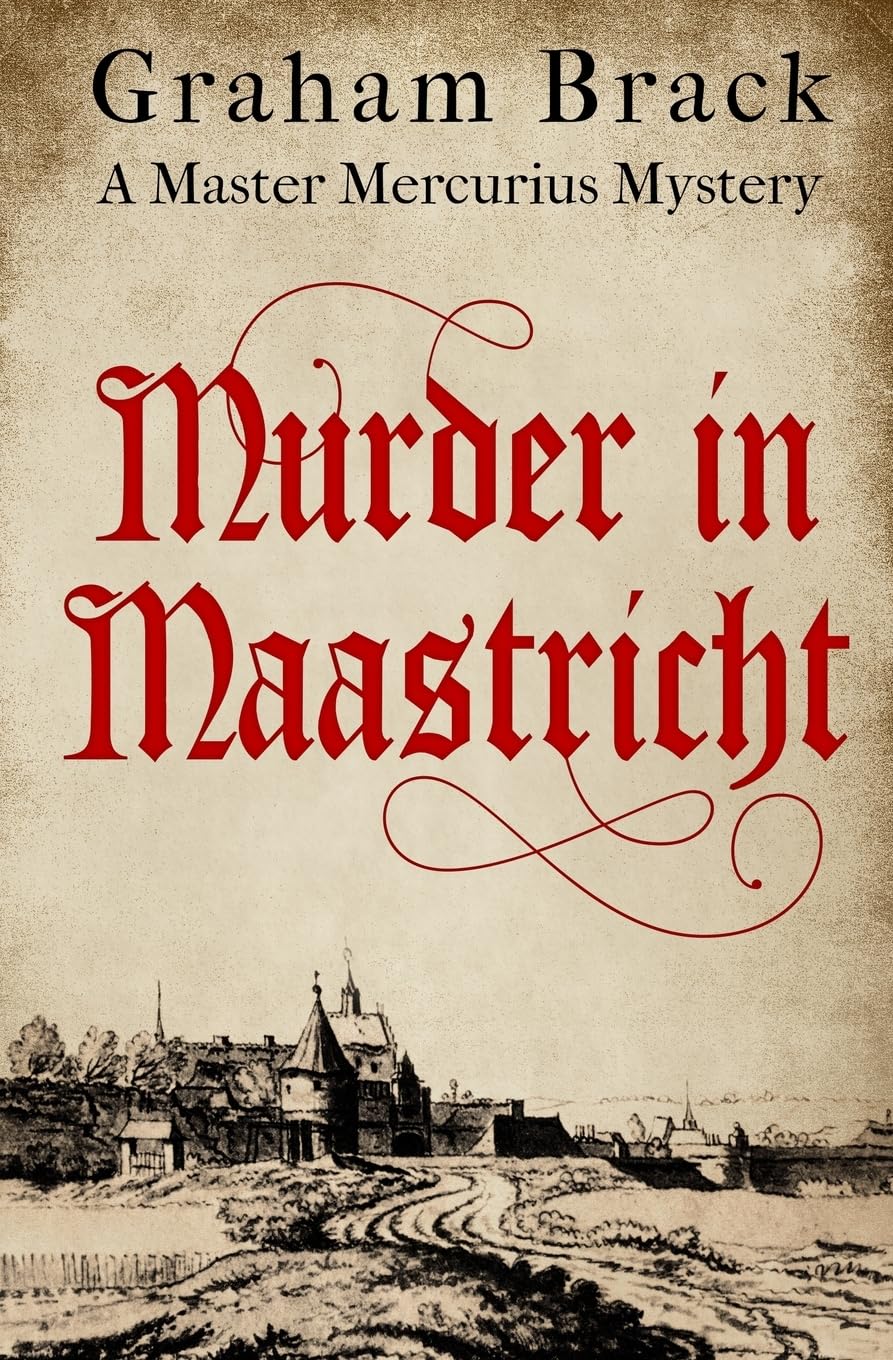 Murder In Maastricht: 7 (Master Mercurius Mysteries)