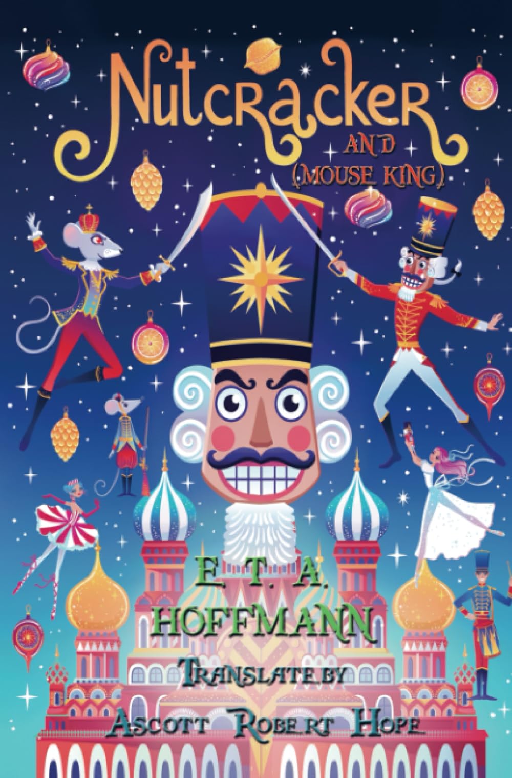 Nutcracker: "And Mouse King"