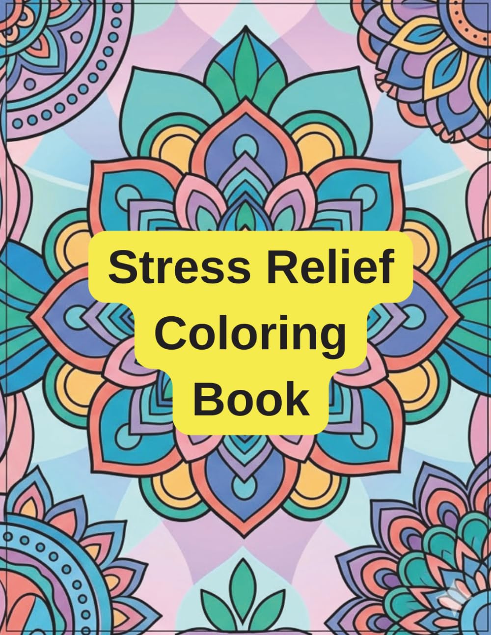 Stress Relief Coloring Book