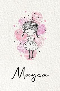 Maysa: Personalized notebook with name Maysa | Birthday gift for women, girl, daughter, sister, mom ... | Little girl princess | 110 lined pages journal, small size 6x9 inches