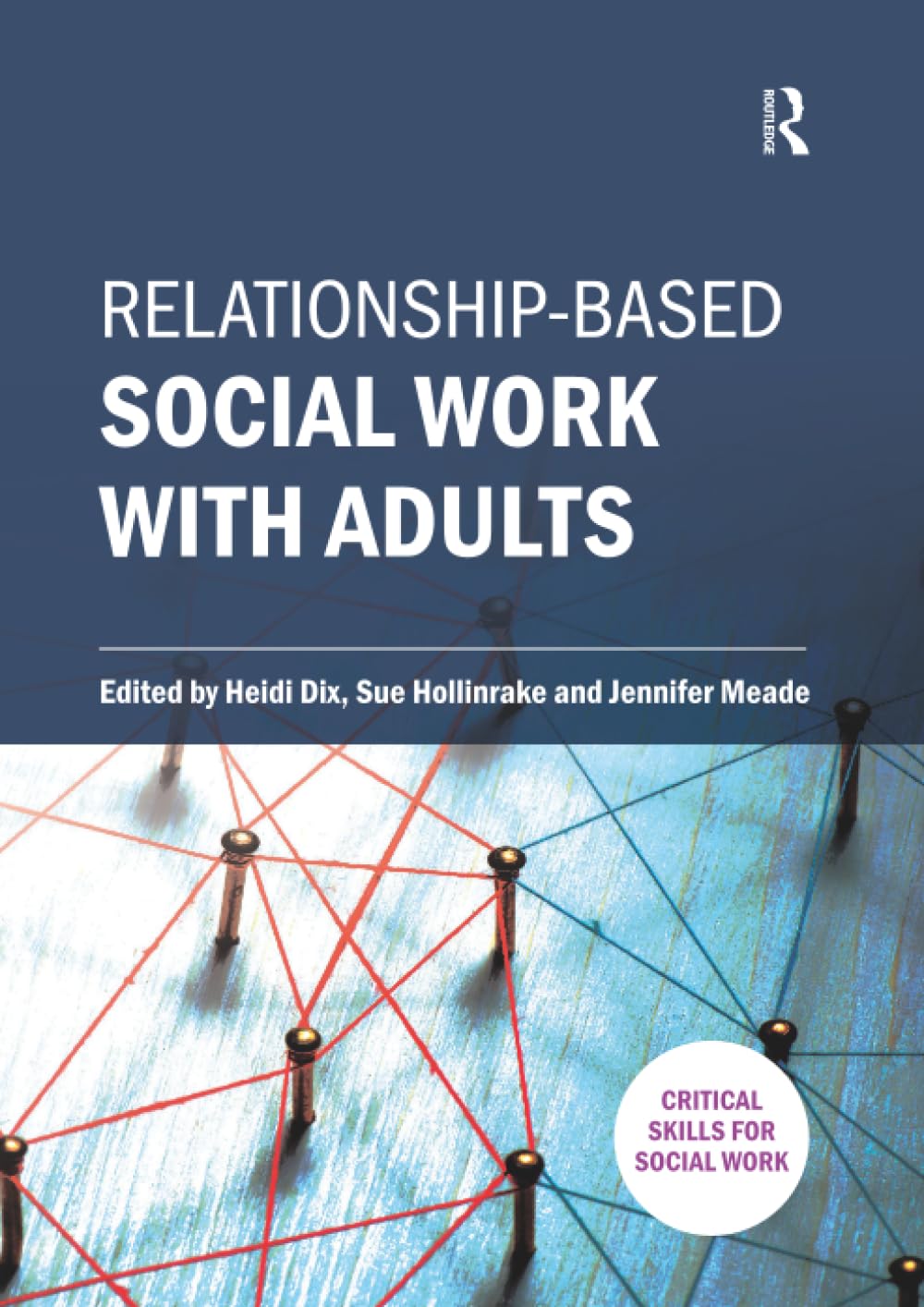 Relationship-based Social Work with Adults