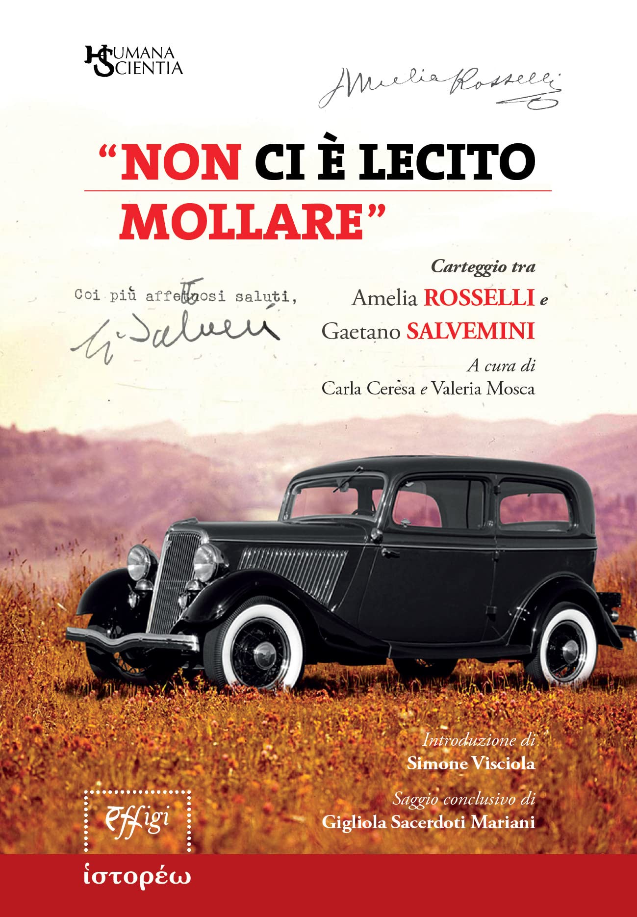 «Non Ci è Lecito Mollare». Carteggio Tra Amelia Rosselli E Gaetano Salvemini - 4