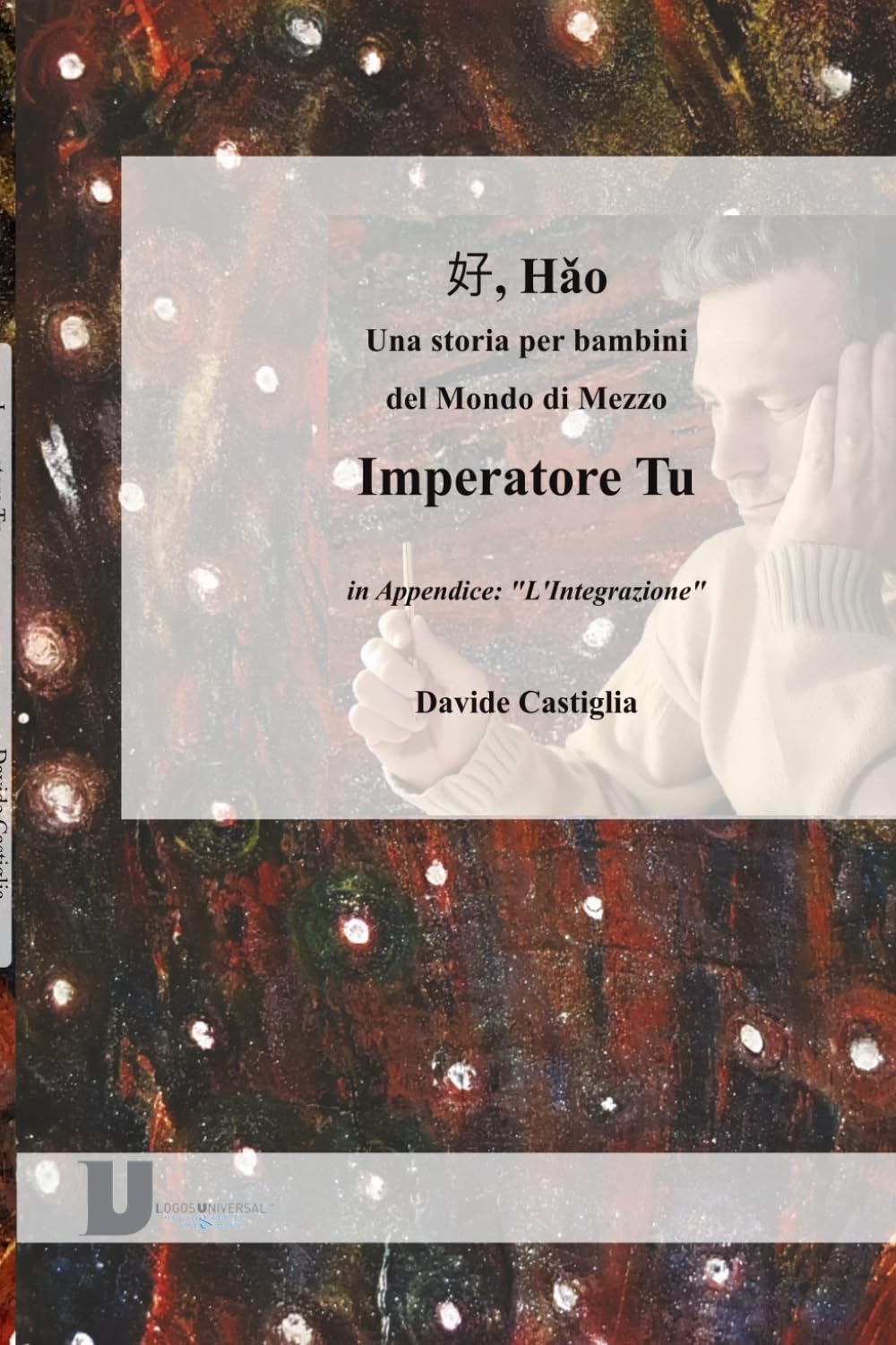 L'Imperatore Tu: Una Storia per bambini del Mondo di Mezzo