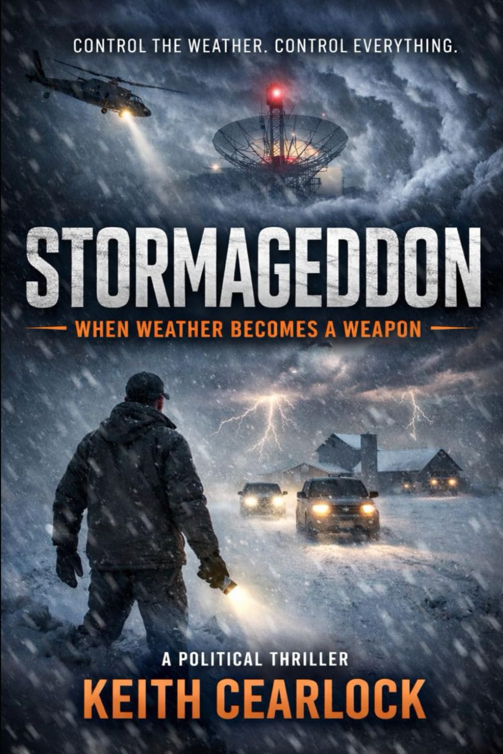 STORMAGEDDON: When Weather Becomes a Weapon