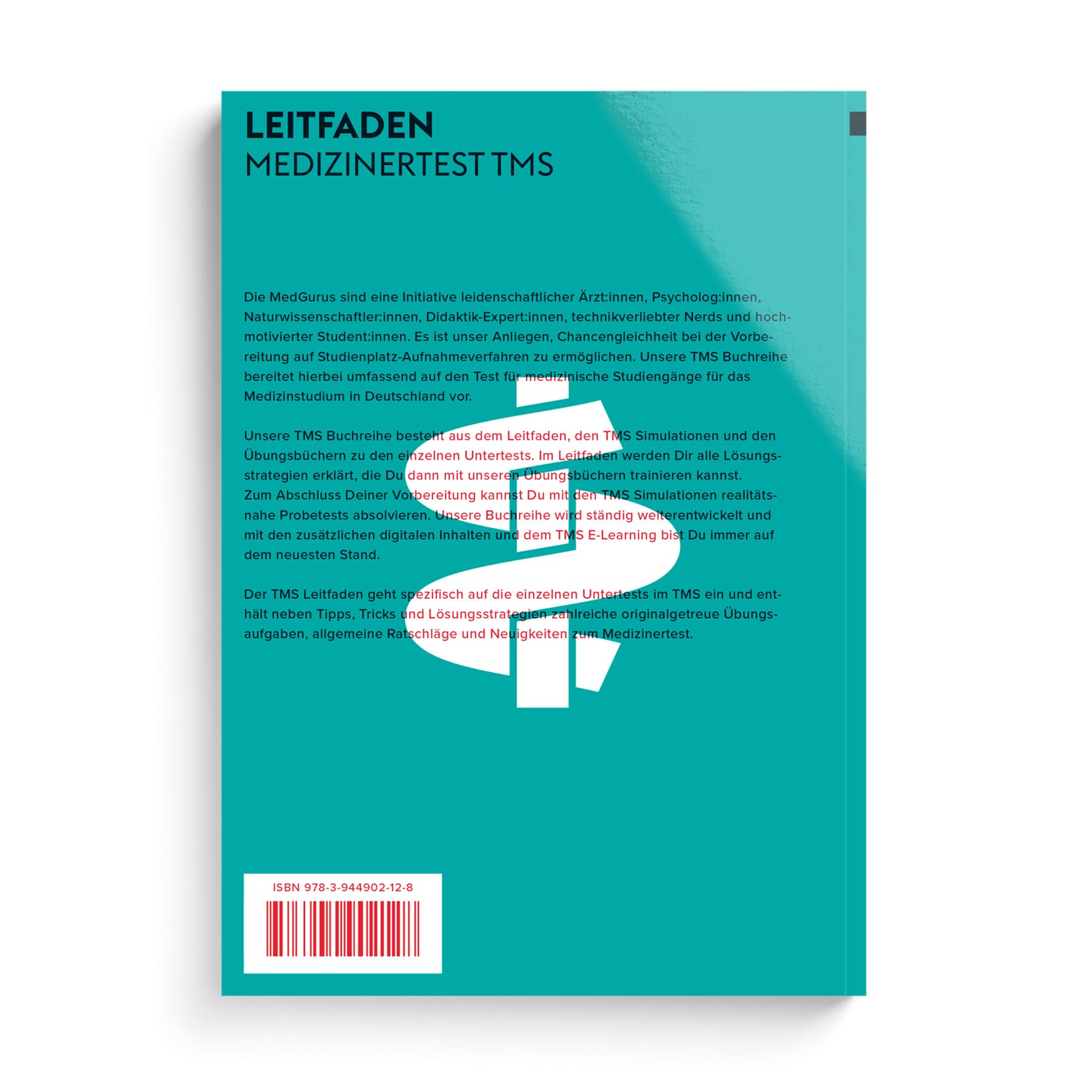 MedGurus TMS Vorbereitung - TMS Leitfaden - Bearbeitungsstrategien & Übungsaufgaben zu allen Untertests des Medizinertests TMS - Erfolgreich ins Medizinstudium