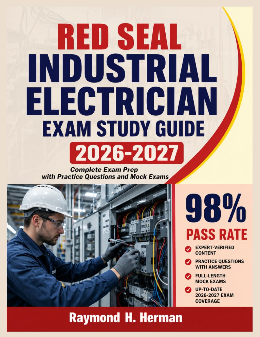 Red Seal Industrial Electrician Exam Study Guide2026 2027: Complete Exam Prep with Practice Questions and Mock Exams