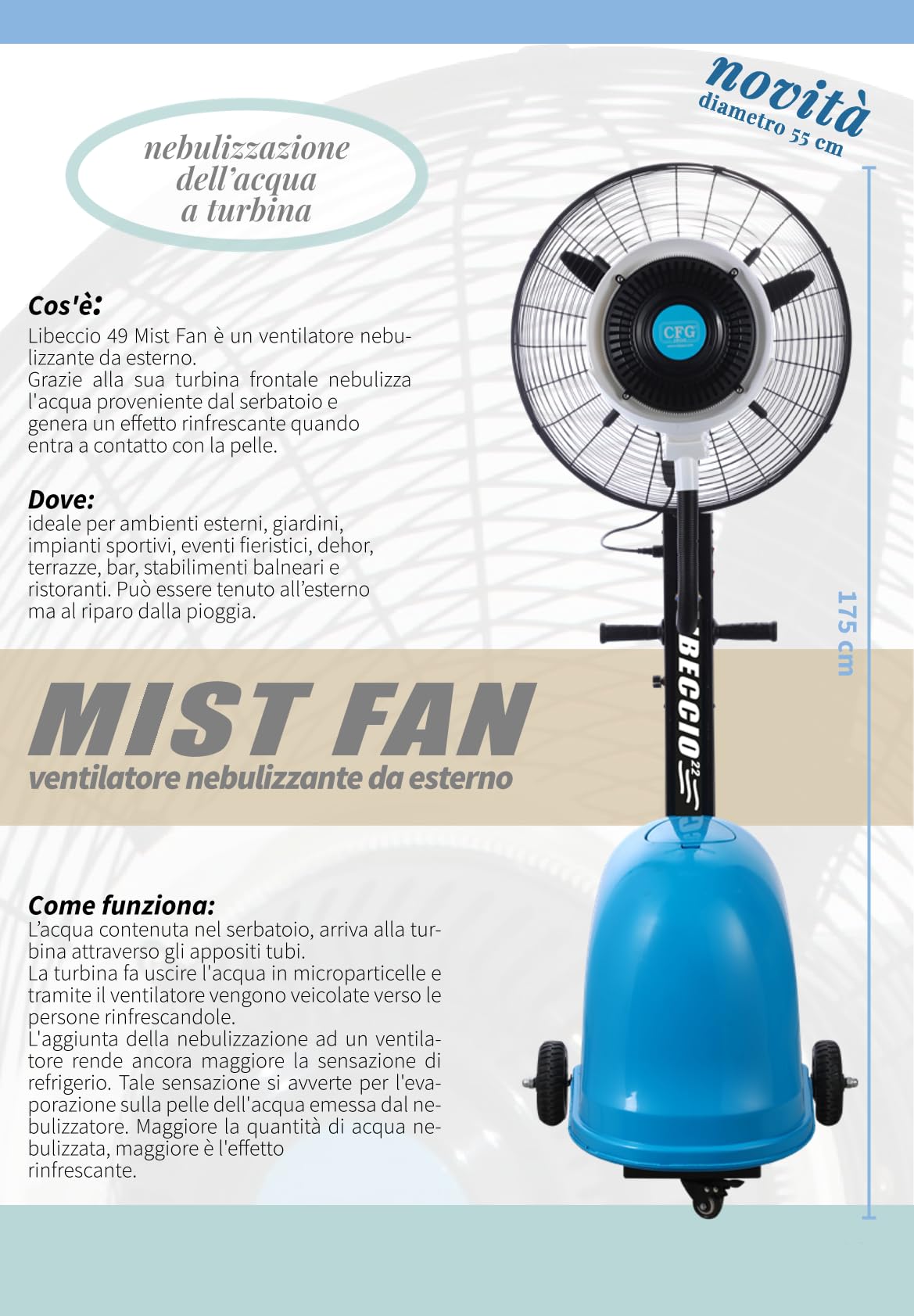 CFG Libeccio 22 Mist Fan Ventilatore con nebulizzatore per giardino, impianti sportivi, eventi fieristici, dehor, terrazze, bar, stabilimenti balneari e ristoranti