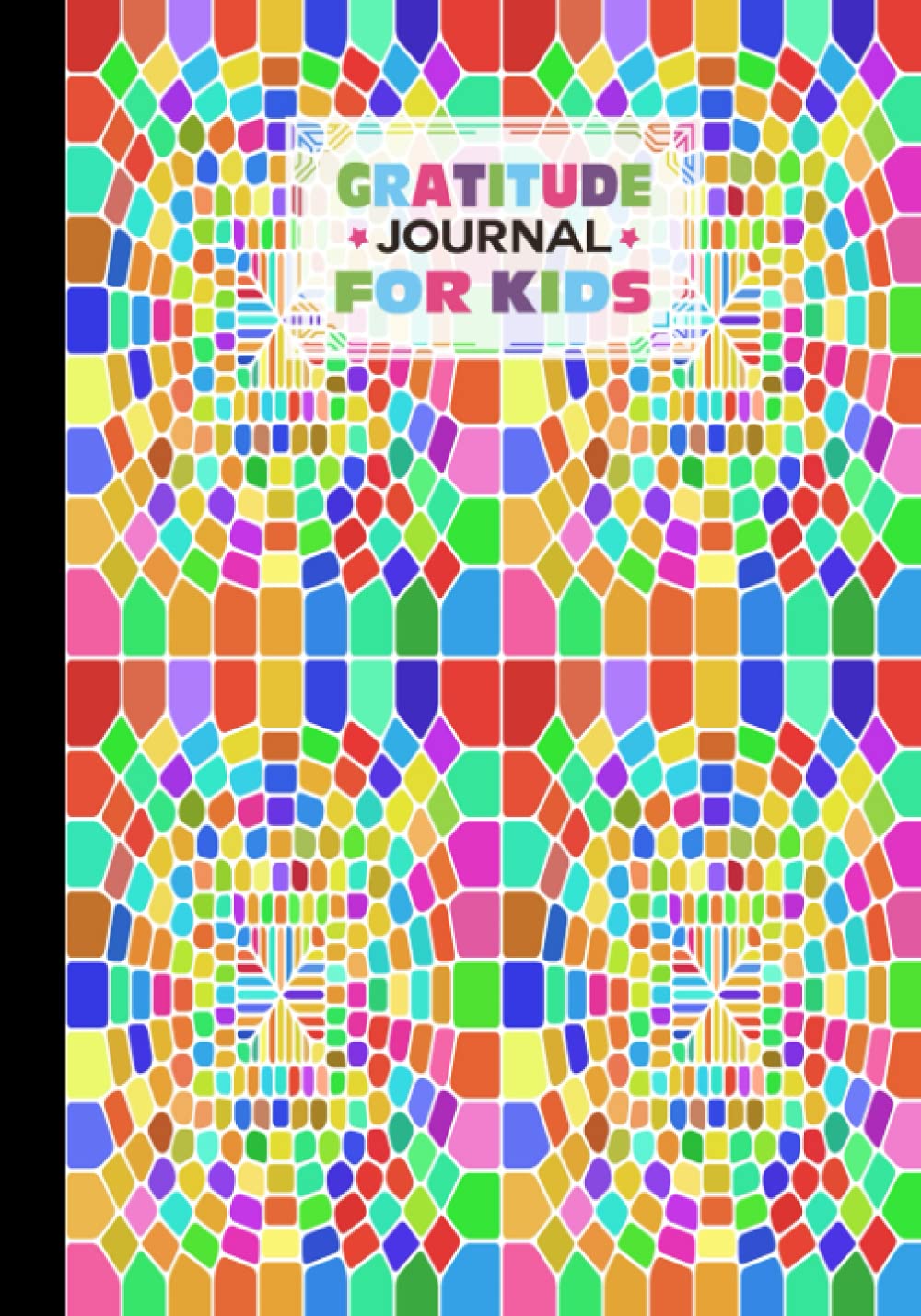 Gratitude Journal For Kids: Gratitude Journal For Kids Rectangles Cover, A Journal to Teach Children to Practice Gratitude and Mindfulness, 121 Pages, Size 7" x 10" by Rico Romer