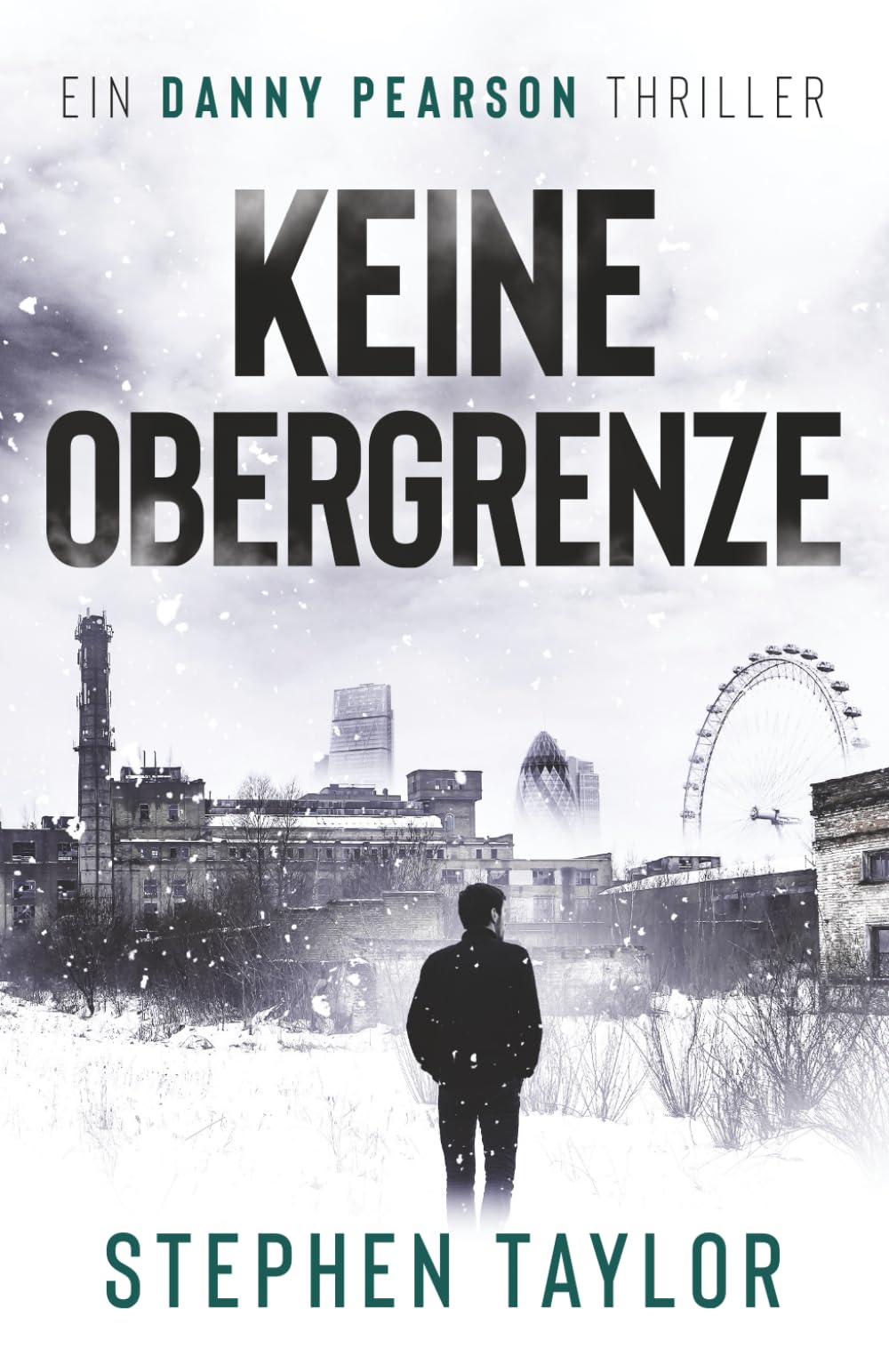 Keine Obergrenze (Die Danny-Pearson-Thriller-Reihe)